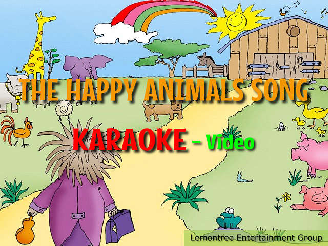 THE HAPPY ANIMALS SONG